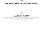 Title page of Madison Grant's 1916 book The Passing of the Great Race, or The Racial Basis of European History